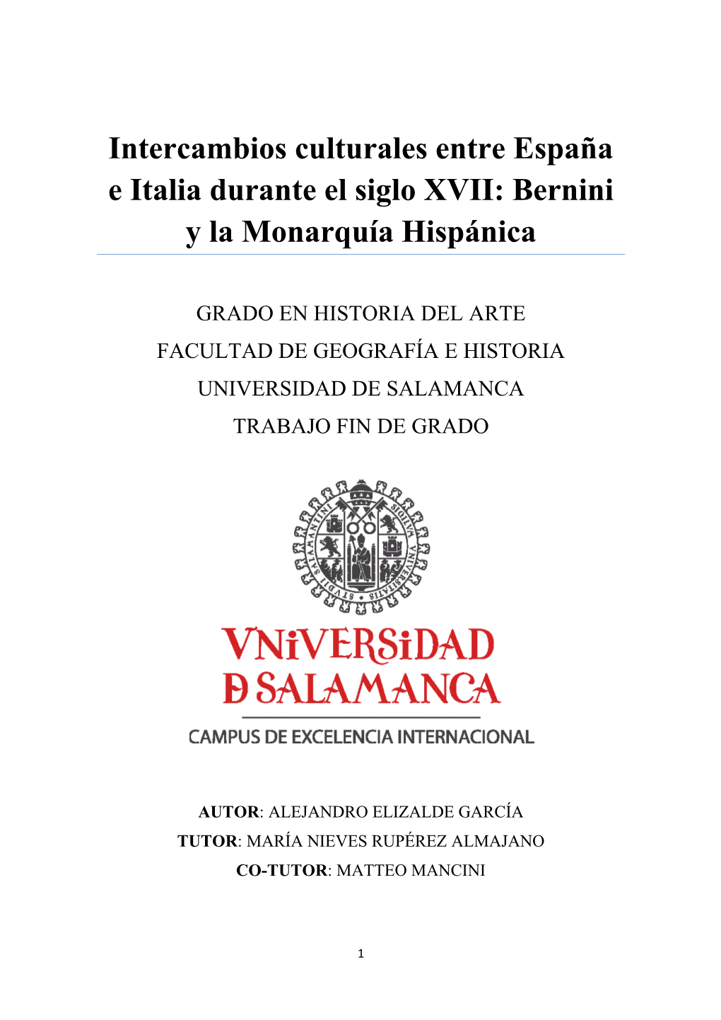 Intercambios Culturales Entre España E Italia Durante El Siglo XVII: Bernini Y La Monarquía Hispánica