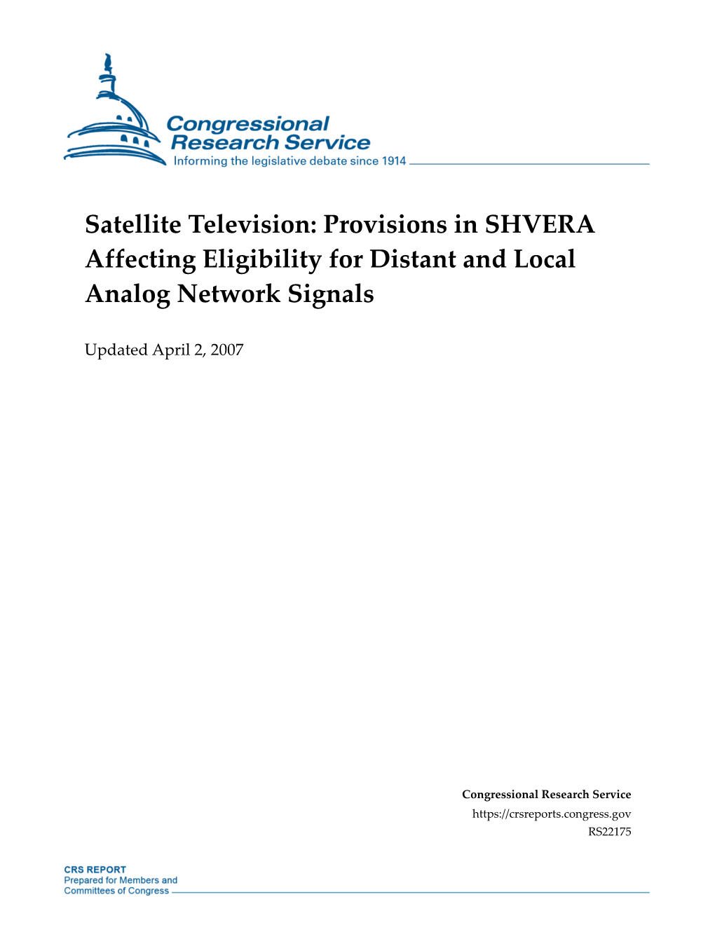 Satellite Television: Provisions in SHVERA Affecting Eligibility for Distant and Local Analog Network Signals