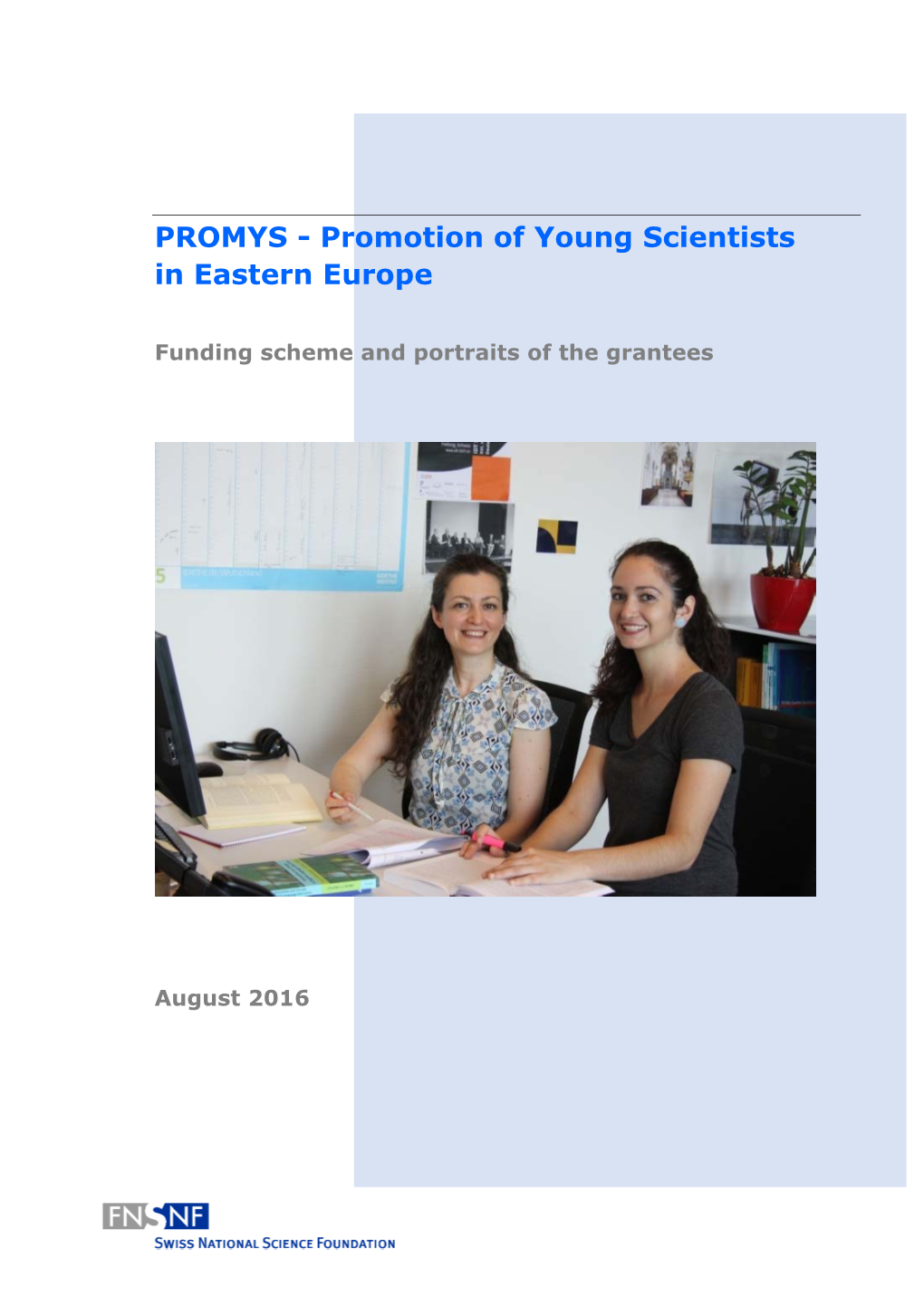 PROMYS - Promotion of Young Scientists in Eastern Europe