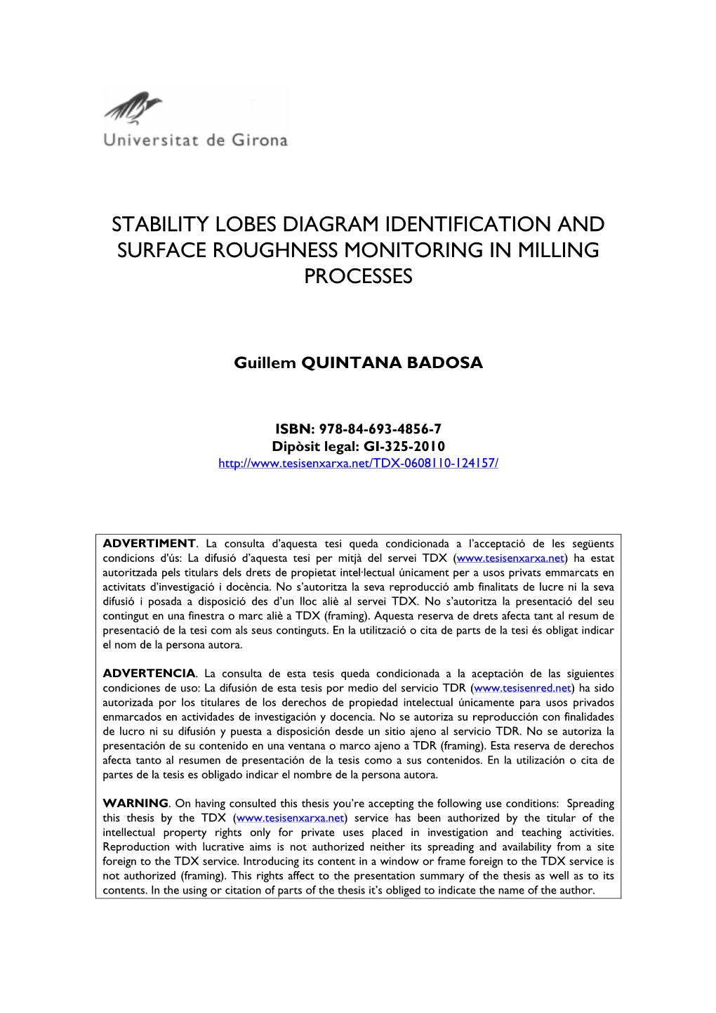 Stability Lobes Diagram Identification and Surface Roughness Monitoring in Milling Processes