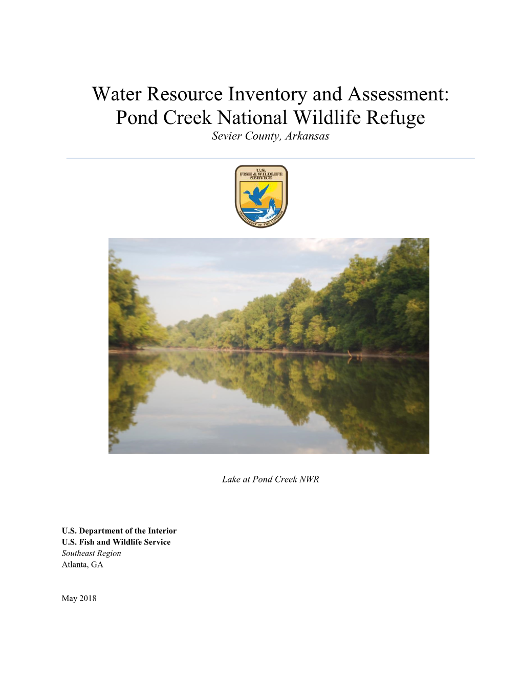 Water Resource Inventory and Assessment: Pond Creek National Wildlife Refuge Sevier County, Arkansas