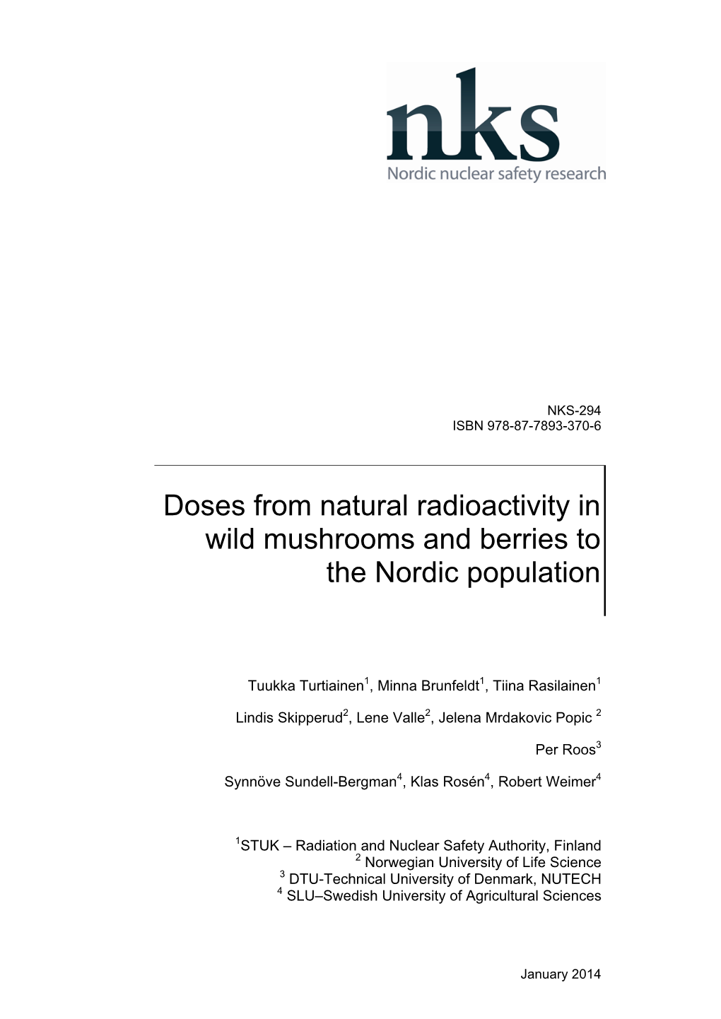 NKS-294, Doses from Natural Radioactivity in Wild Mushrooms And