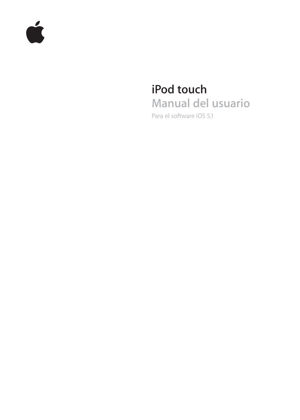 Ipod Touch Manual Del Usuario Para El Software Ios 5.1 Contenido