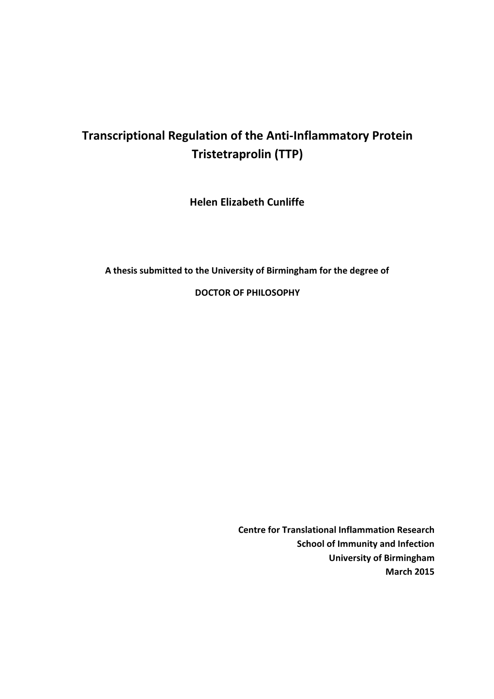Transcriptional Regulation of the Anti-Inflammatory Protein Tristetraprolin (TTP)