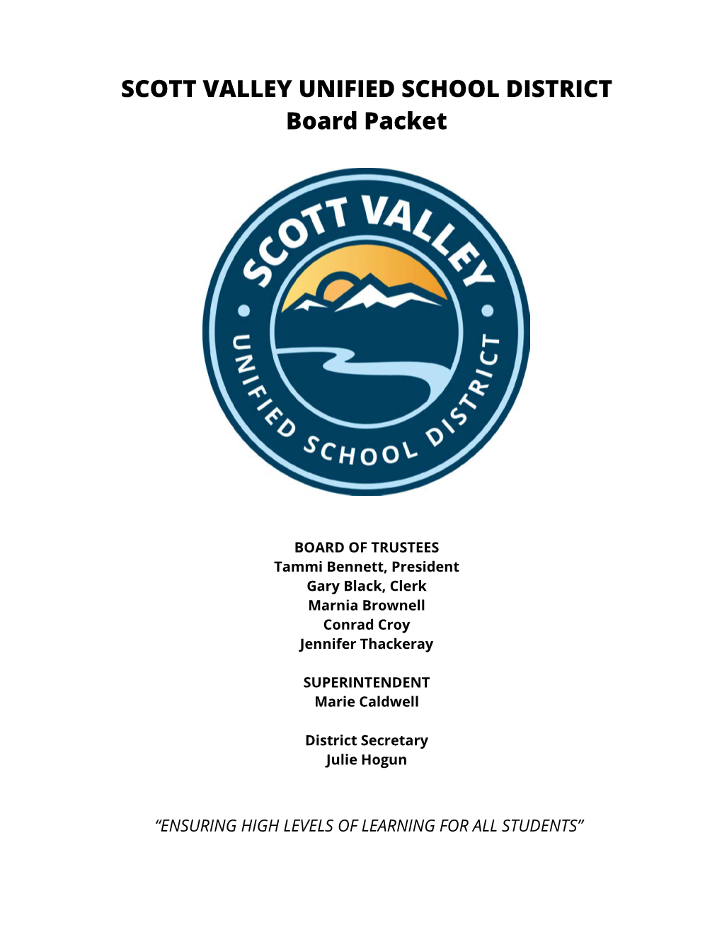 SCOTT VALLEY UNIFIED SCHOOL DISTRICT Board Packet