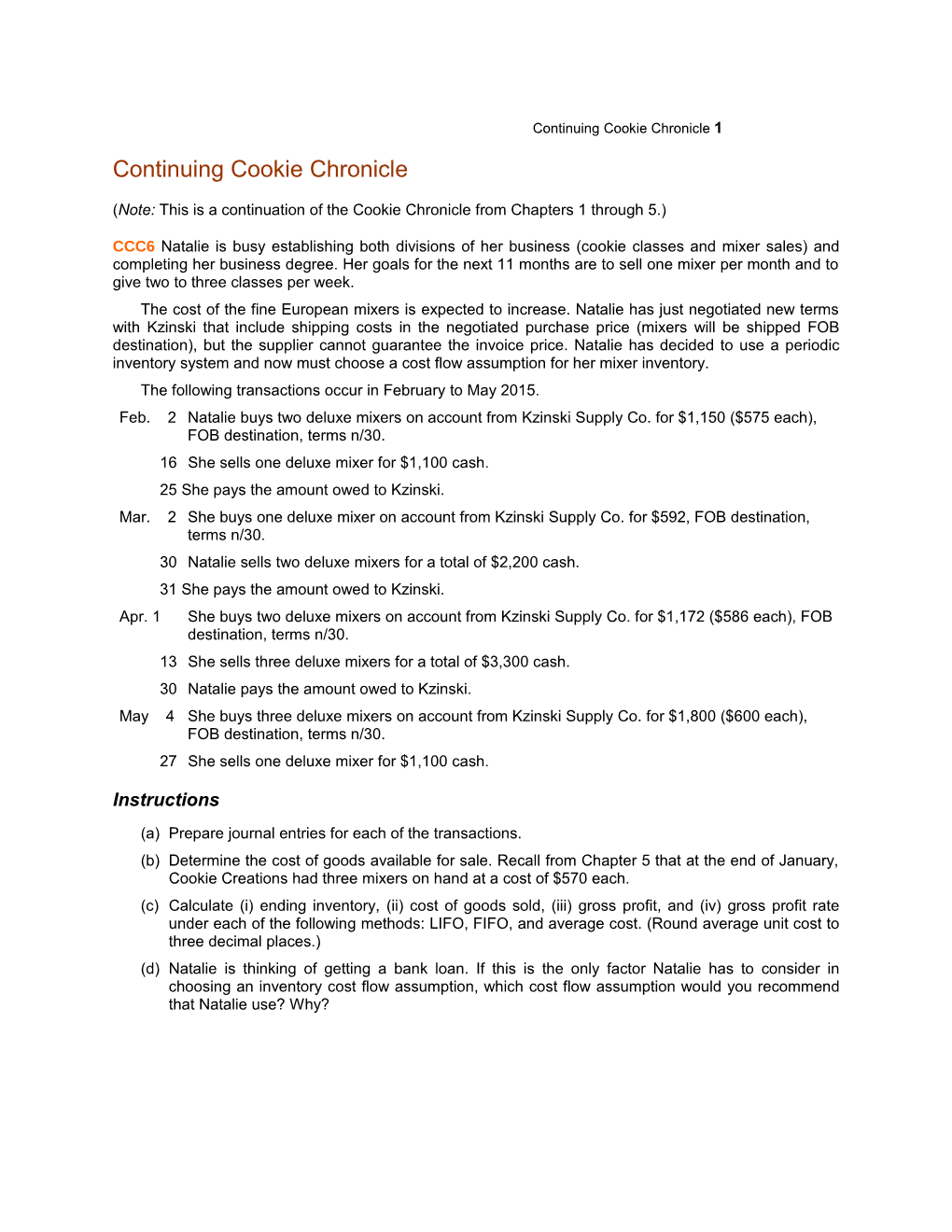 Kimmel Financial 6E Continuing Cookie Chronicle Ch01.Qxd