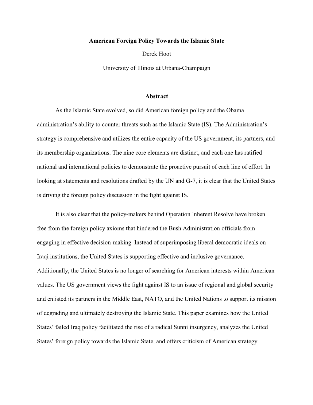 American Foreign Policy Towards the Islamic State Derek Hoot University