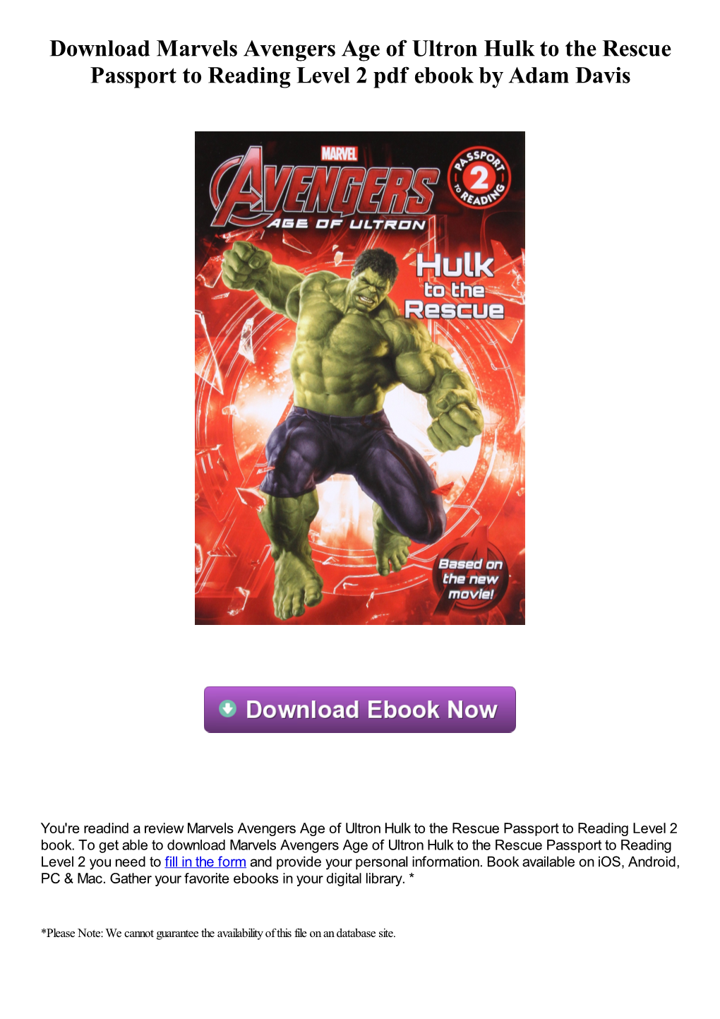 Download Marvels Avengers Age of Ultron Hulk to the Rescue Passport to Reading Level 2 Pdf Ebook by Adam Davis