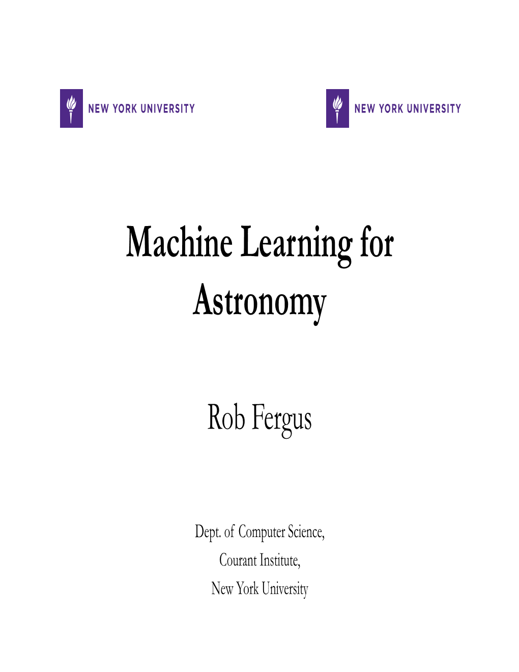 Machine Learning for Astronomy