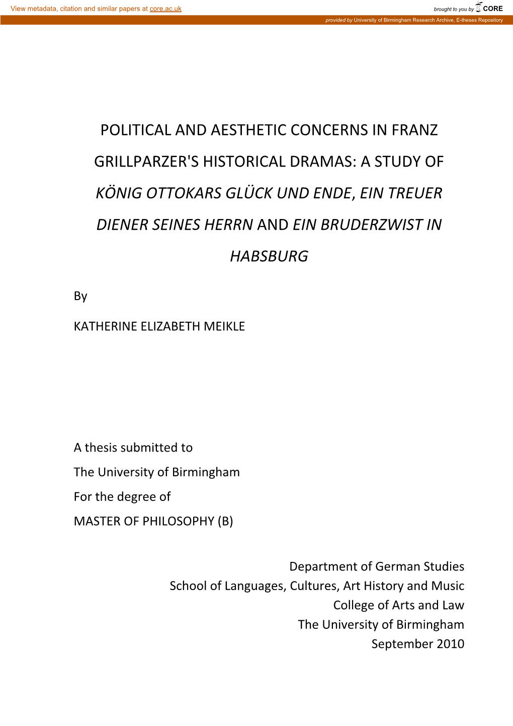 Political and Aesthetic Concerns in Franz Grillparzers Historical Dramas