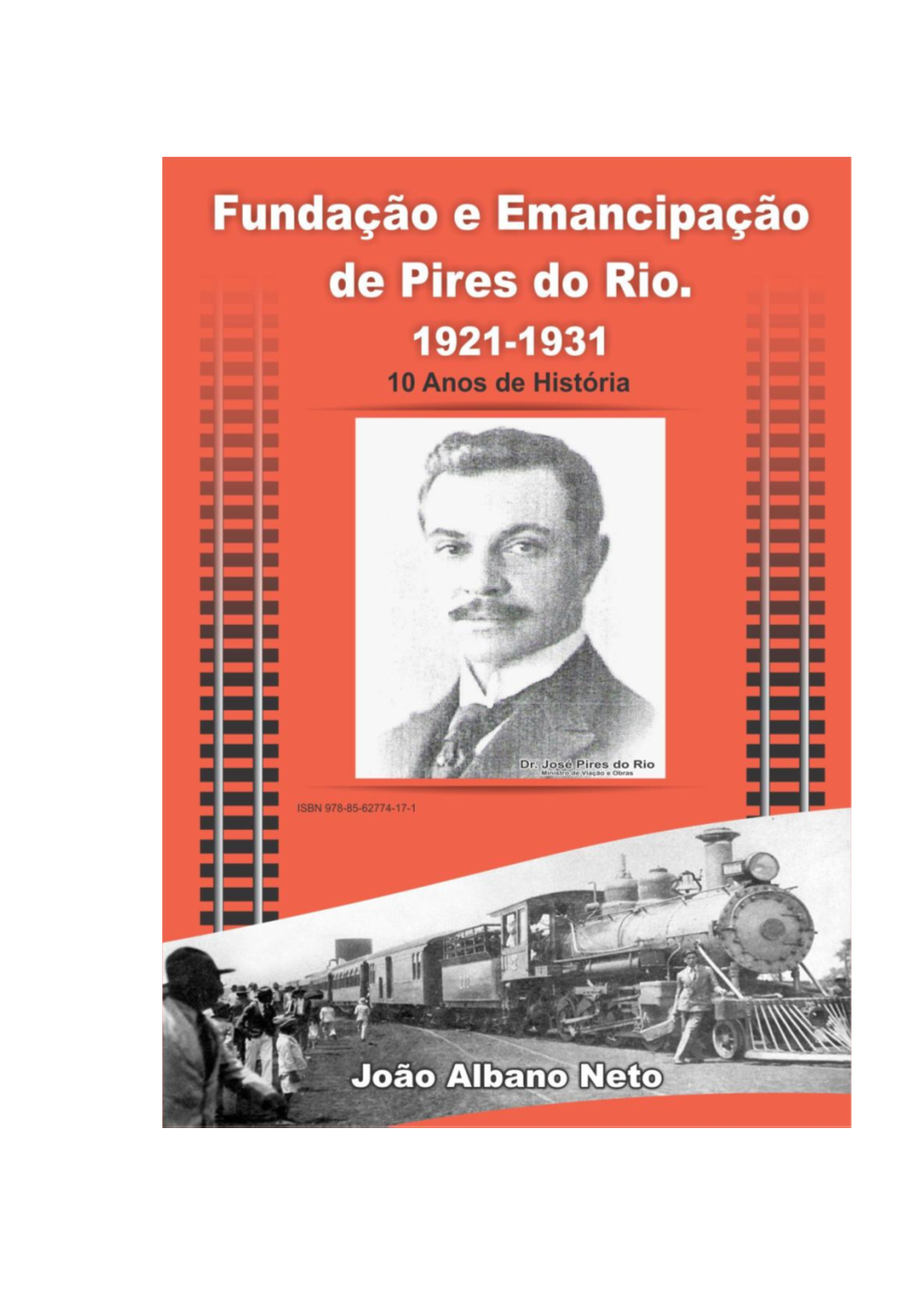 Fundação E Emancipação De Pires Do Rio (1922 - 1930)