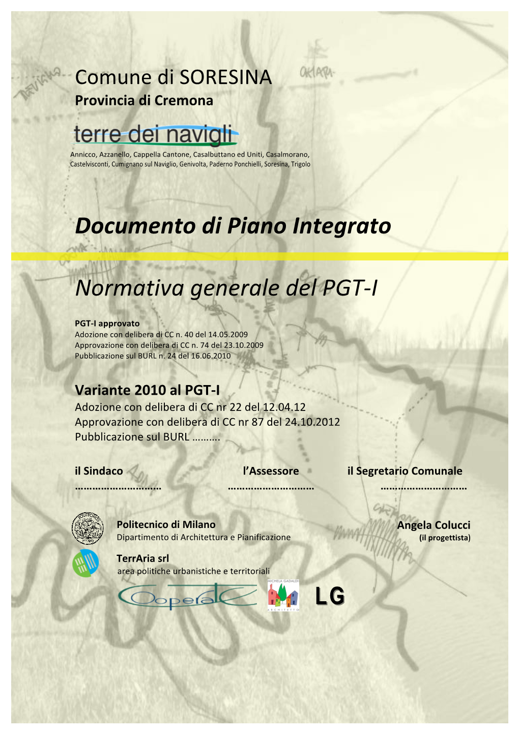 Documento Di Piano Integrato Normativa Generale Del PGT-‐I