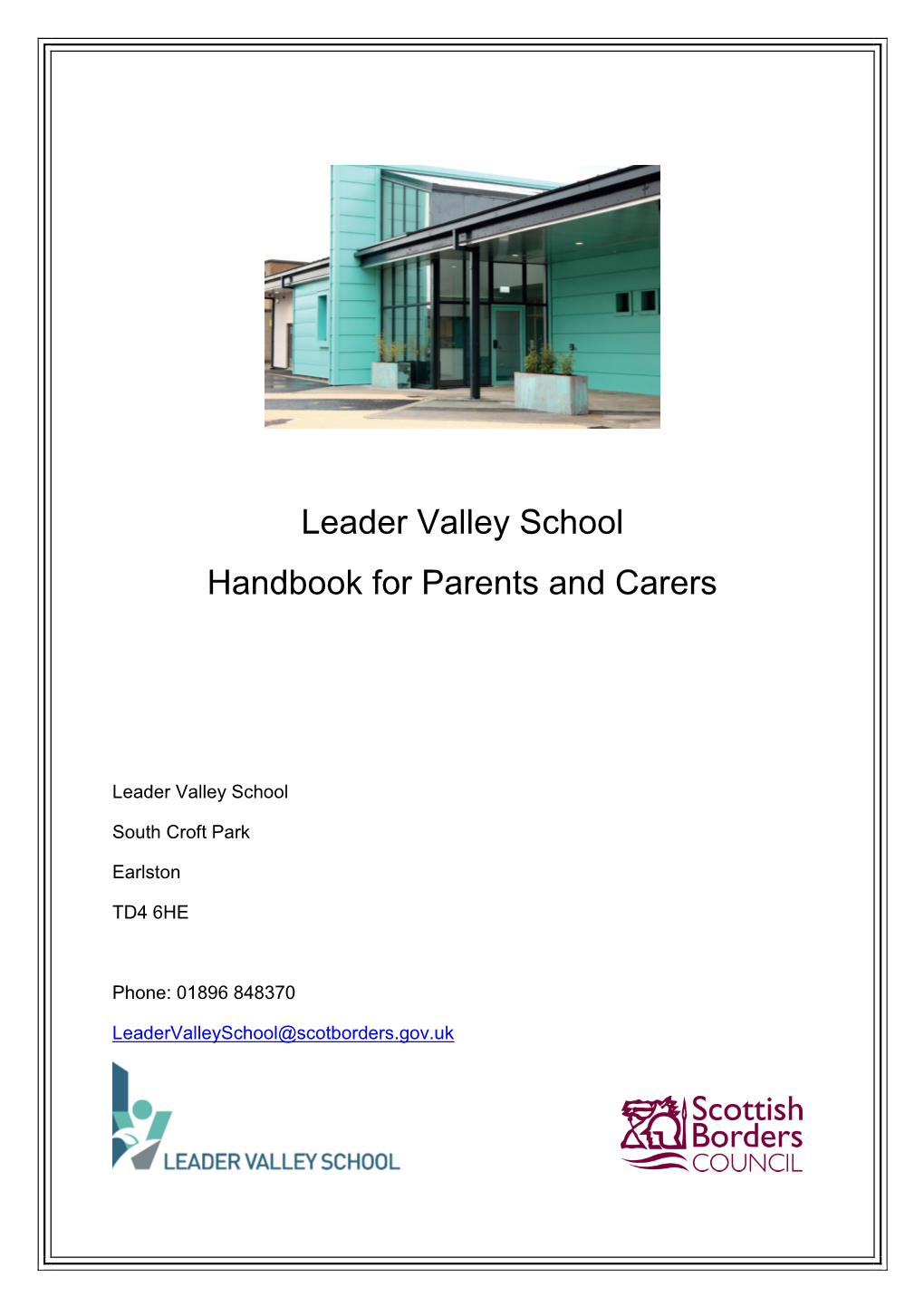 Leader Valley School Handbook for Parents and Carers