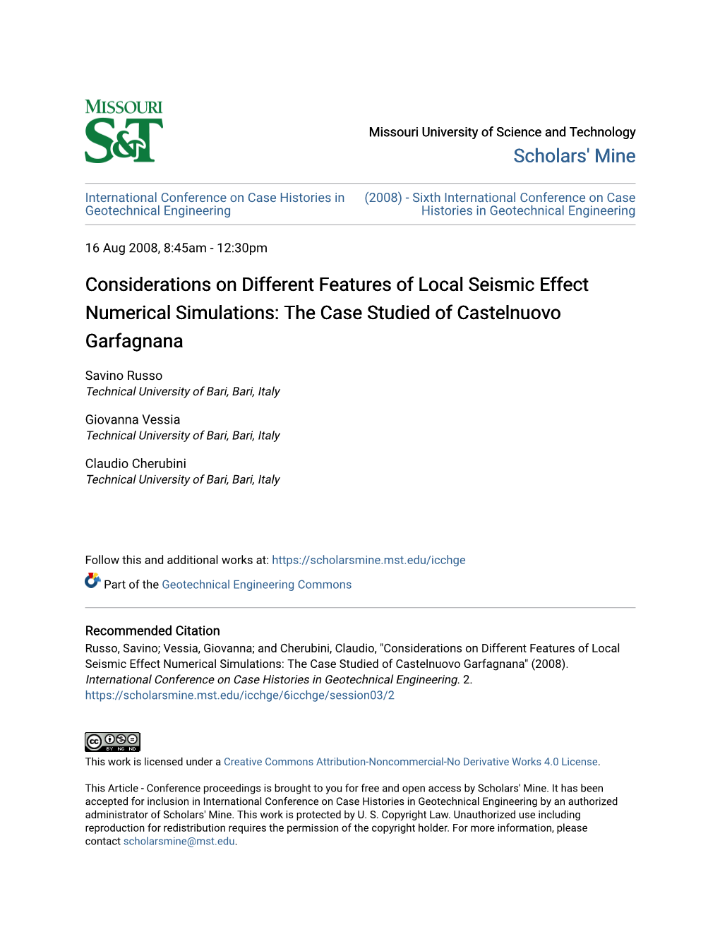 Considerations on Different Features of Local Seismic Effect Numerical Simulations: the Case Studied of Castelnuovo Garfagnana