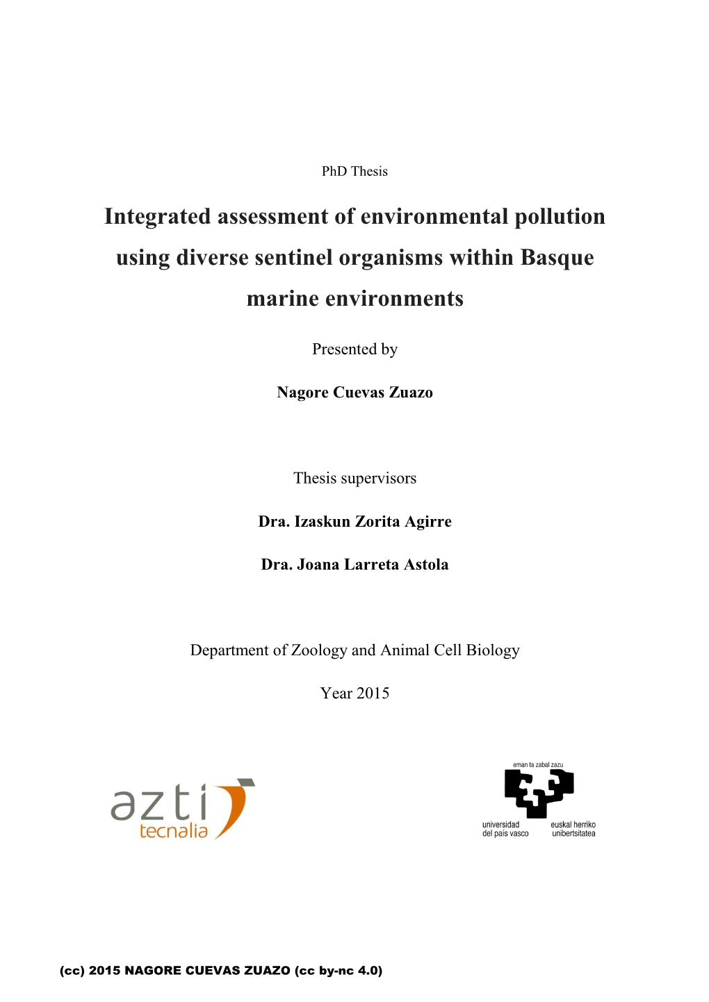 Integrated Assessment of Environmental Pollution Using Diverse Sentinel Organisms Within Basque Marine Environments