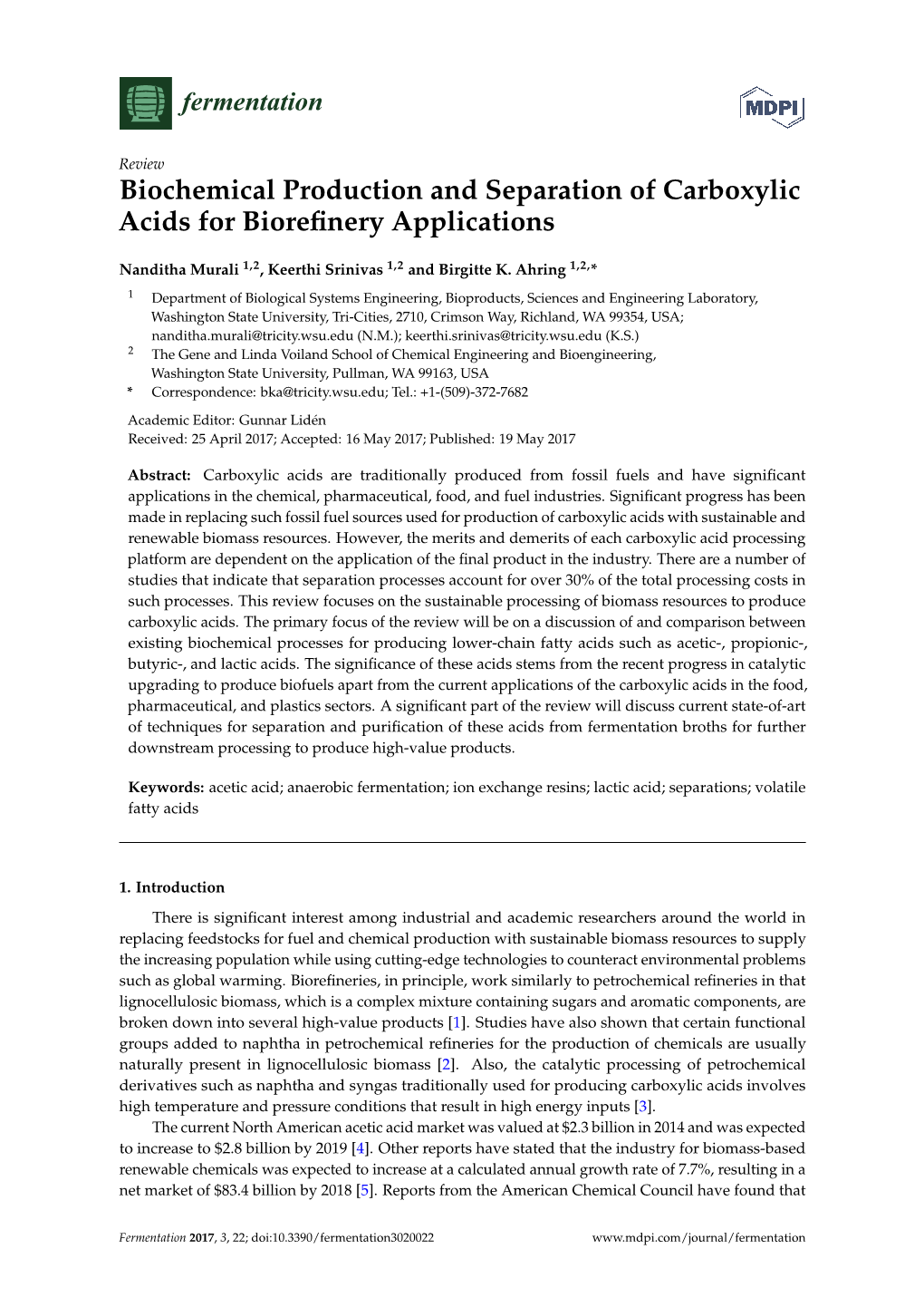 Biochemical Production and Separation of Carboxylic Acids for Bioreﬁnery Applications