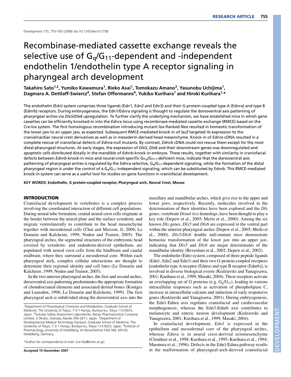 Recombinase-Mediated Cassette Exchange Reveals the Selective Use