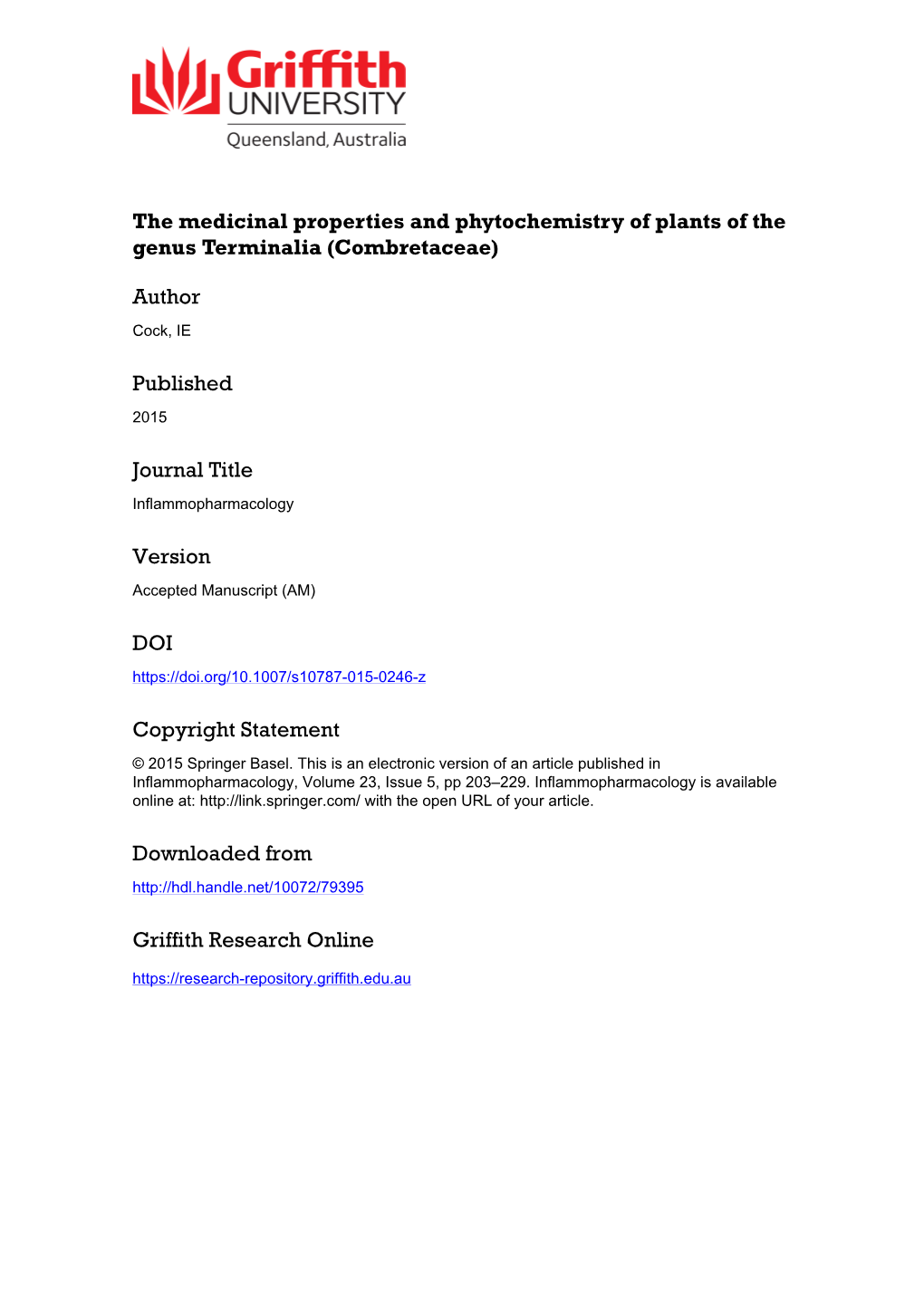 The Medicinal Properties and Phytochemistry of Plants of the Genus Terminalia (Combretaceae)