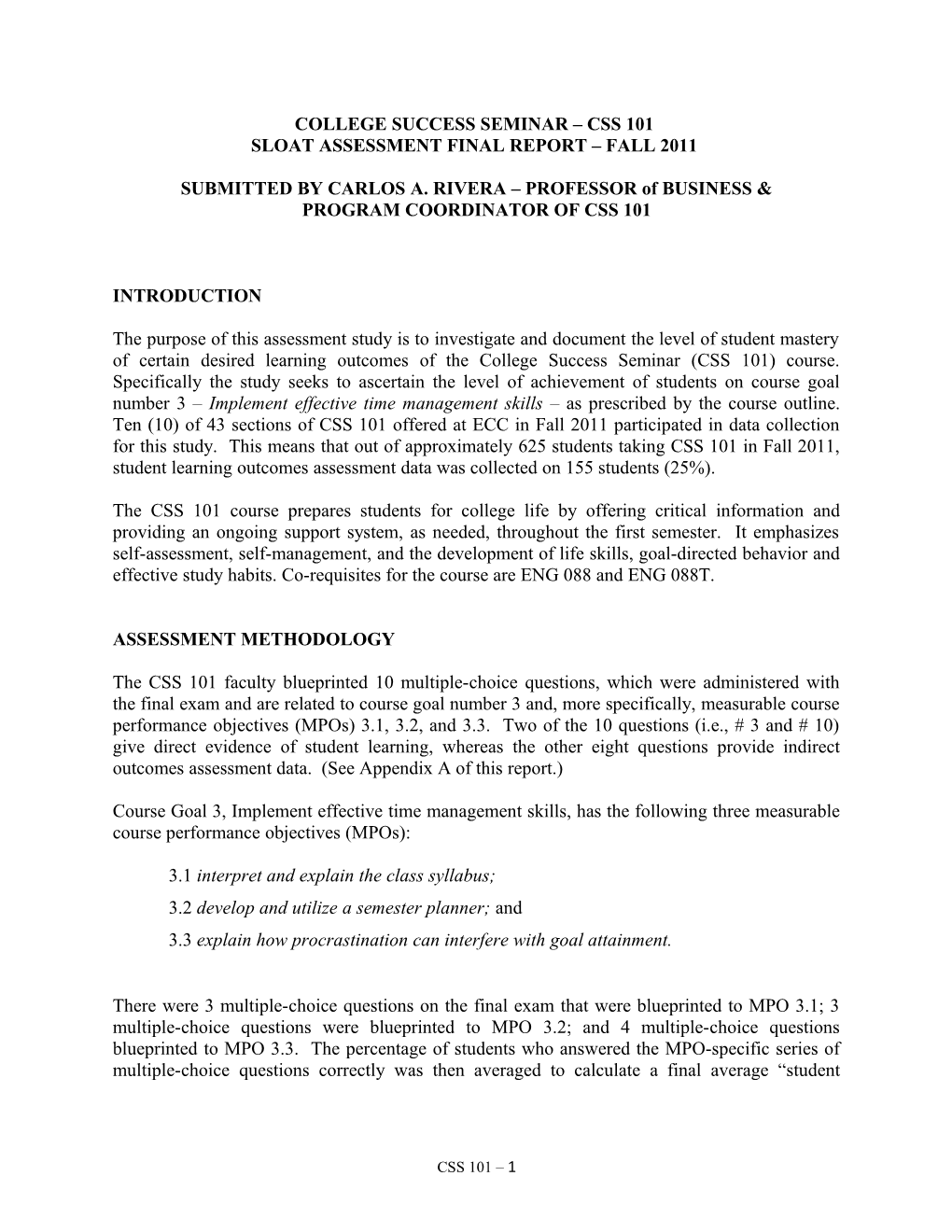 SUBMITTED by CARLOS A. RIVERA PROFESSOR of BUSINESS &