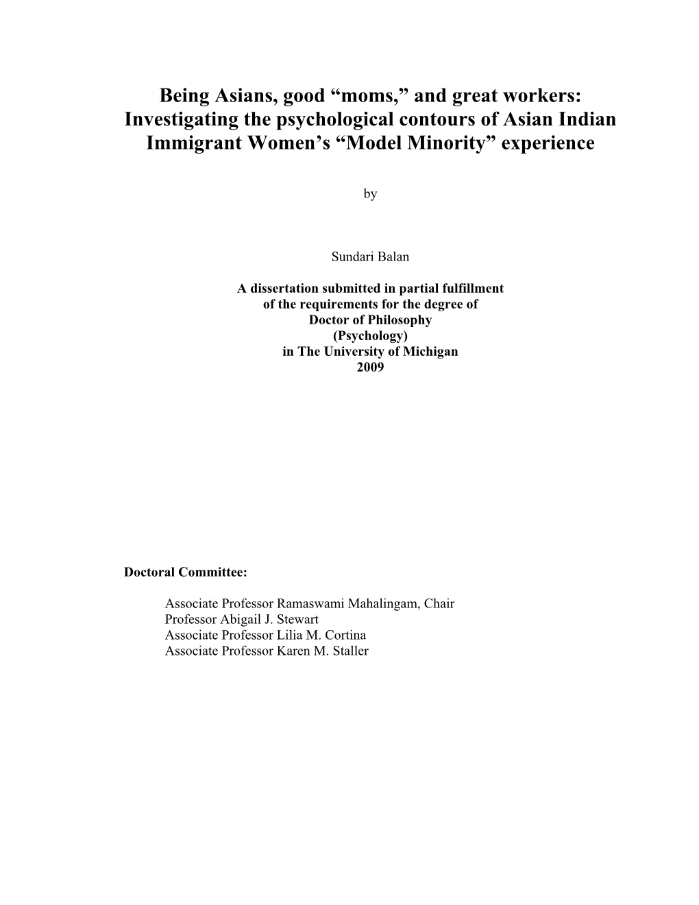 Investigating the Psychological Contours of Asian Indian Immigrant Women’S “Model Minority” Experience