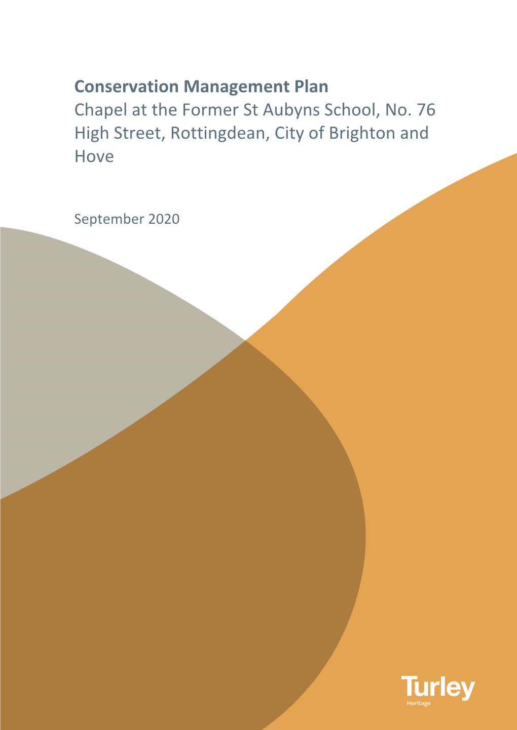 Conservation Management Plan Chapel at the Former St Aubyns School, No