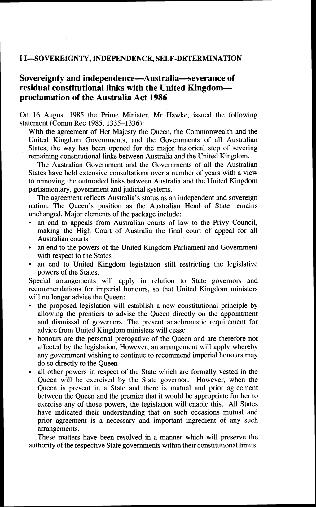 Sovereignty and Independence-Australia-Severance of Residual Constitutional Links with the United Kingdom- Proclamation of the Australia Act 1986