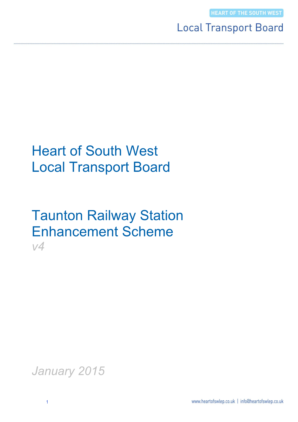 Heart of South West Local Transport Board Taunton Railway Station