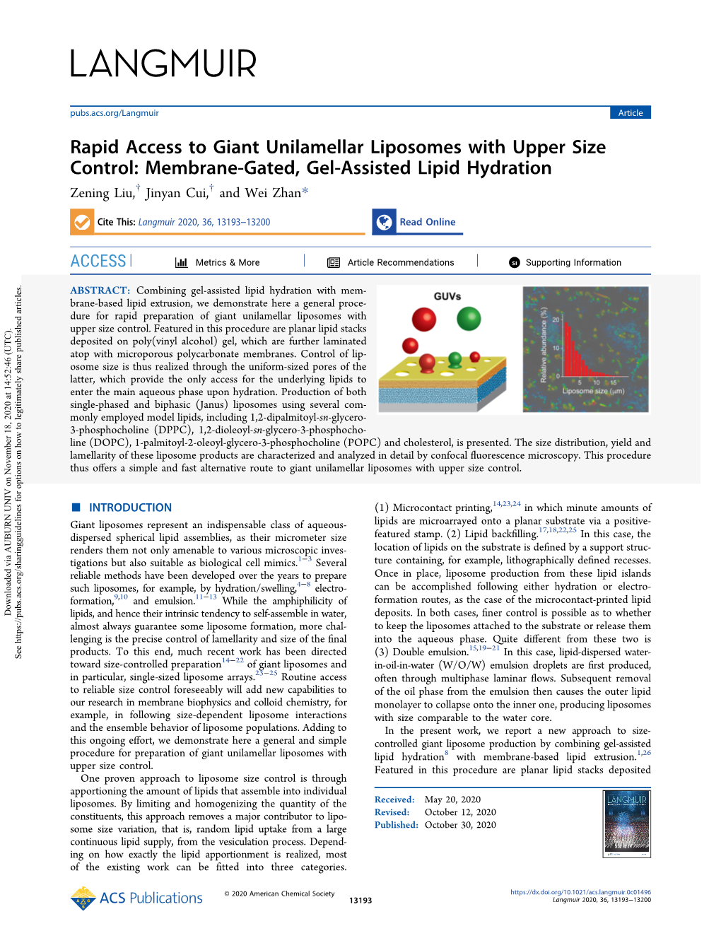 Rapid Access to Giant Unilamellar Liposomes with Upper Size Control: Membrane-Gated, Gel-Assisted Lipid Hydration † † Zening Liu, Jinyan Cui, and Wei Zhan*