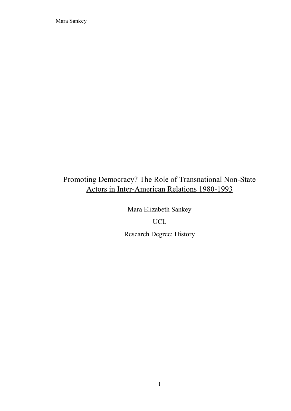 Promoting Democracy? the Role of Transnational Non-State Actors in Inter-American Relations 1980-1993