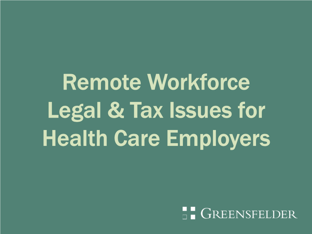Remote Workforce Legal & Tax Issues for Health Care Employers