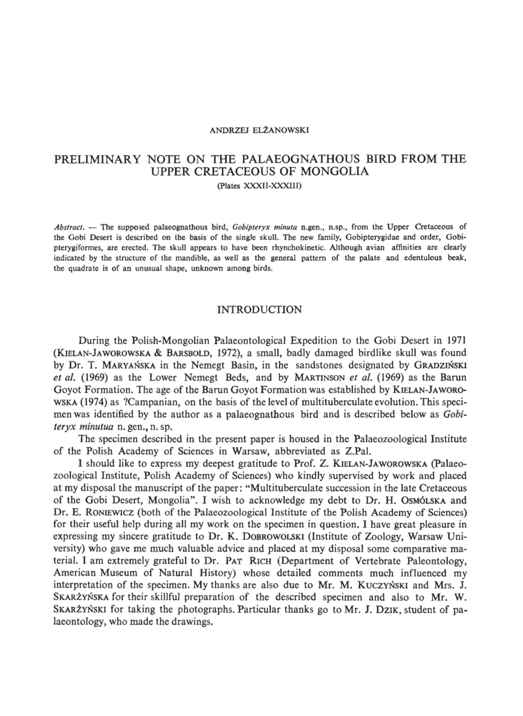 PRELIMINARY NOTE on the PALAEOGNATHOUS BIRD from the UPPER CRETACEOUS of MONGOLIA (Plates XXXII-XXXIII)