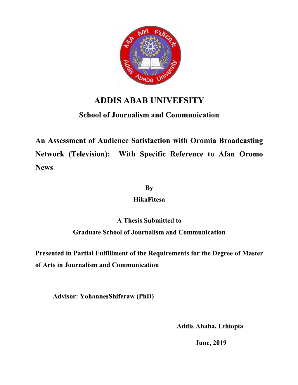 ADDIS ABAB UNIVEFSITY School of Journalism and Communication An