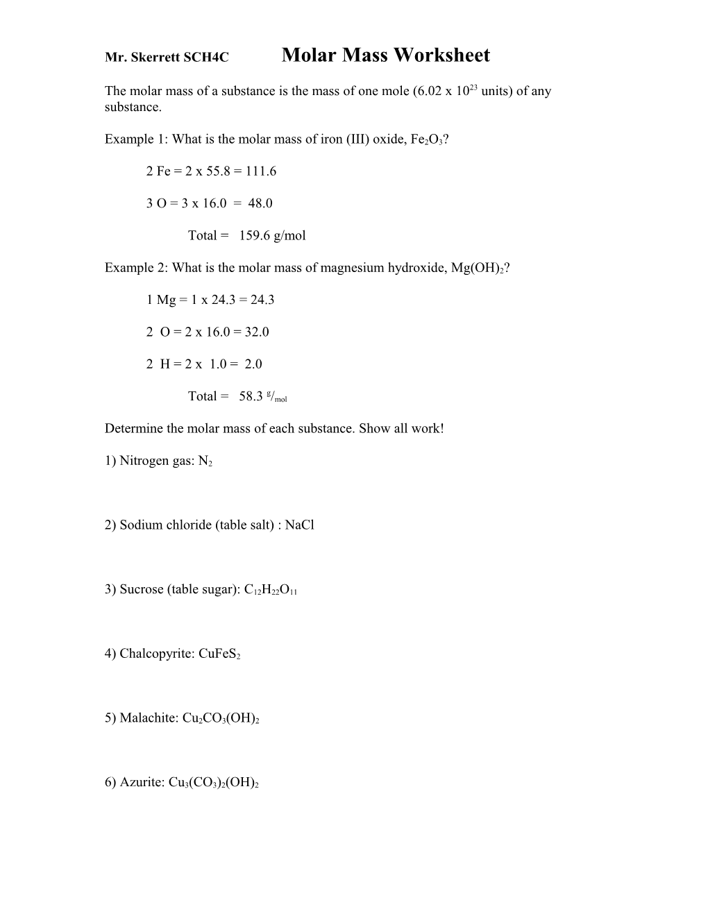 Mr. Skerrett SCH4C Molar Mass Worksheet