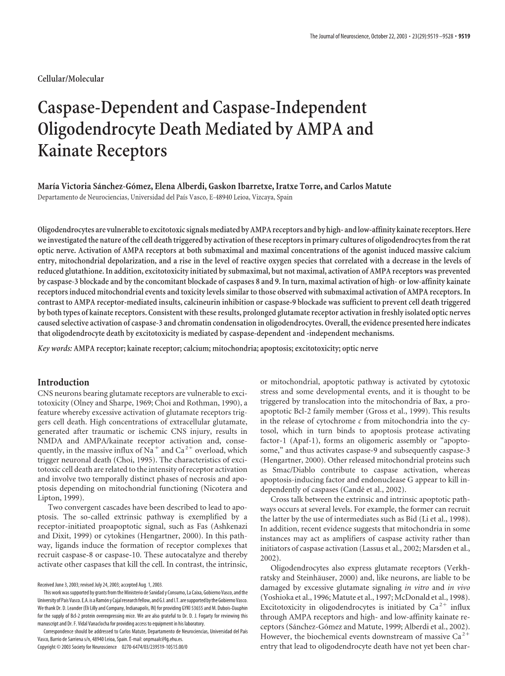 Caspase-Dependent and Caspase-Independent Oligodendrocyte Death Mediated by AMPA and Kainate Receptors