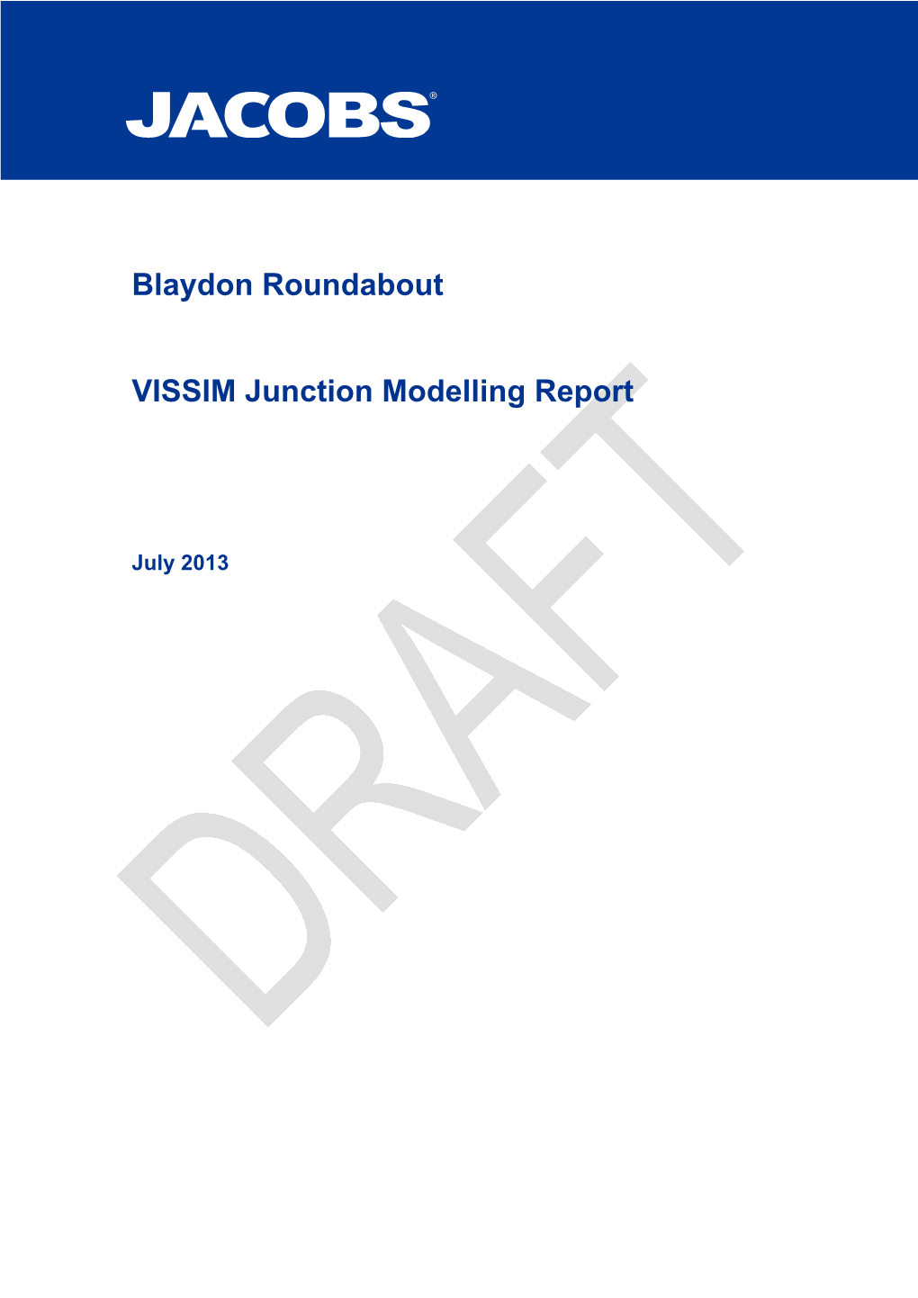 Blaydon Roundabout VISSIM Junction Modelling Report