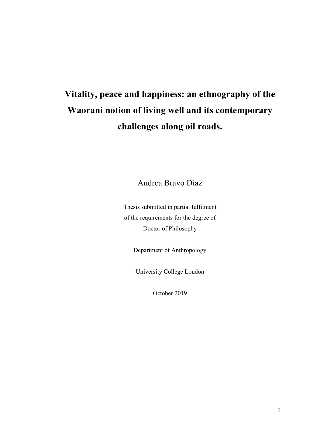An Ethnography of the Waorani Notion of Living Well and Its Contemporary Challenges Along Oil Roads