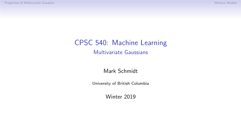 CPSC 540: Machine Learning Multivariate Gaussians