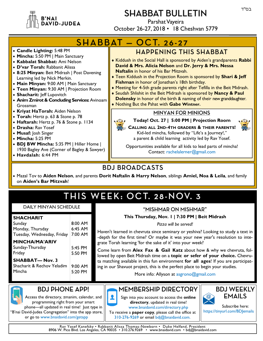 Parshat Vayeira October 26-27, 2018 • 18 Cheshvan 5779