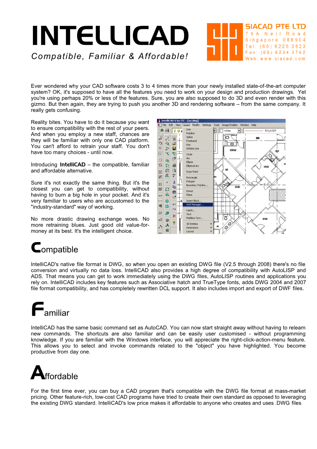 INTELLICAD Compatible, Familiar & Affordable!