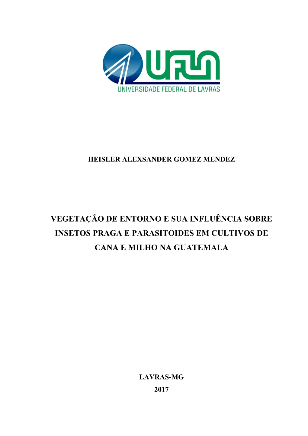 Vegetação De Entorno E Sua Influência Sobre Insetos Praga E Parasitoides Em Cultivos De