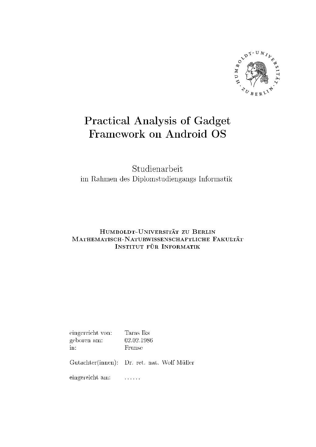 Practical Analysis of Gadget Framework on Android OS