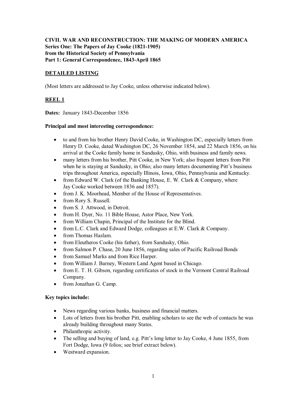 The Papers of Jay Cooke (1821­1905) from the Historical Society of Pennsylvania Part 1: General Correspondence, 1843­April 1865