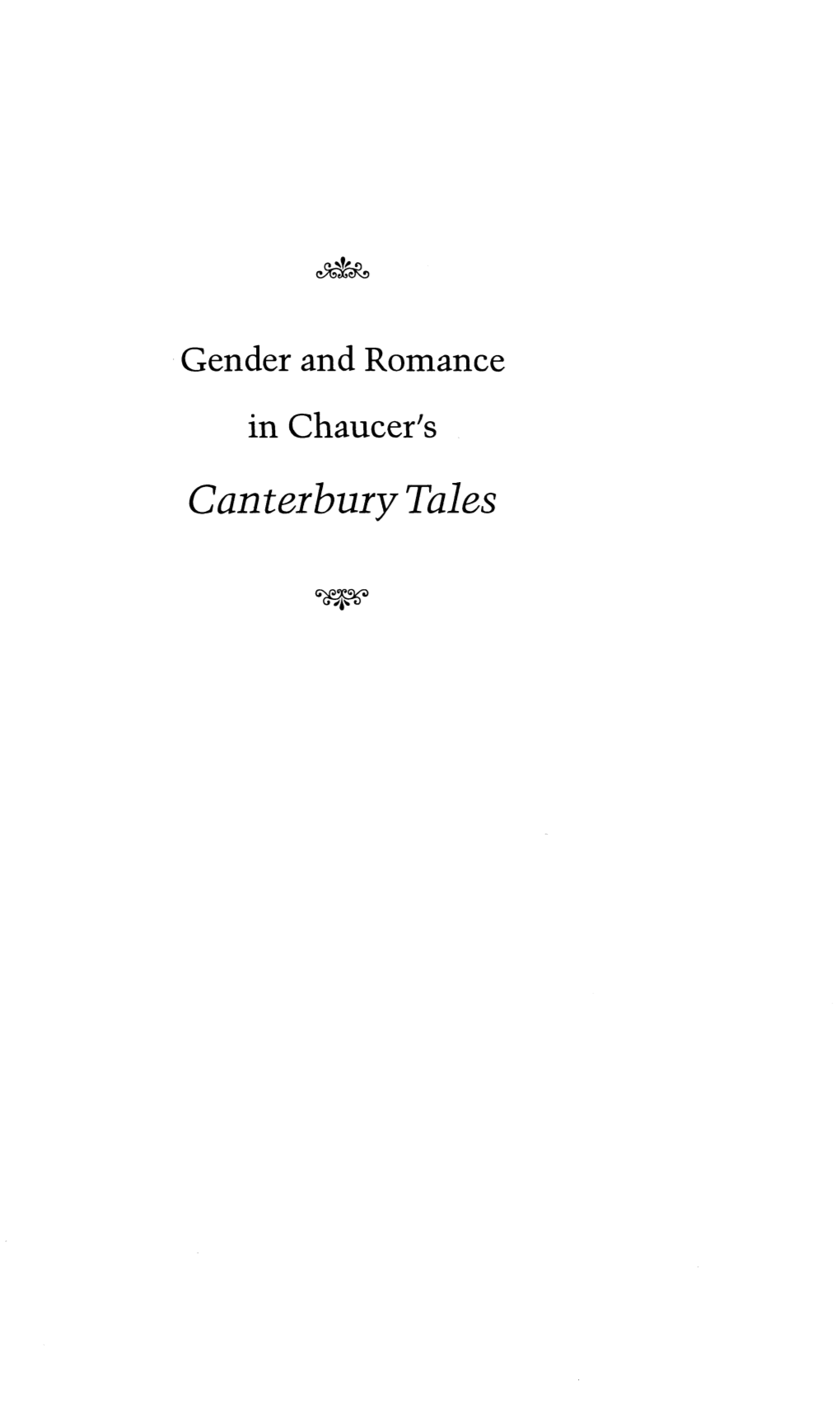 Canterbury Tales Gender and Romance in Chaucer's
