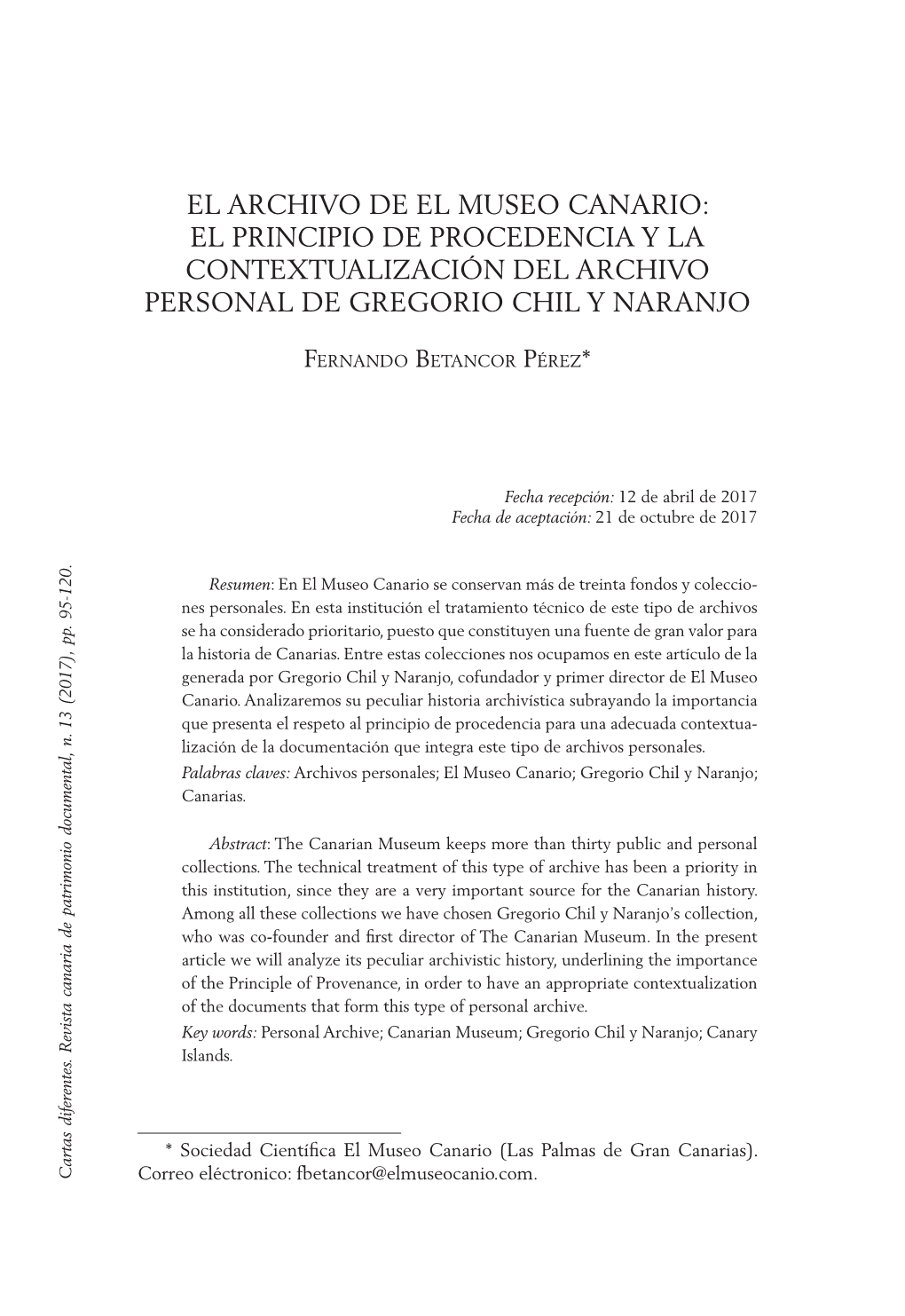 El Archivo De El Museo Canario: El Principio De Procedencia Y La Contextualización Del Archivo Personal De Gregorio Chil Y Naranjo