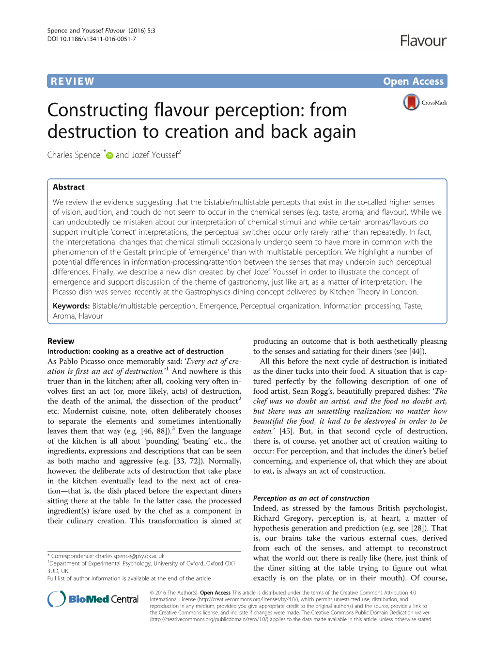 Constructing Flavour Perception: from Destruction to Creation and Back Again Charles Spence1* and Jozef Youssef2