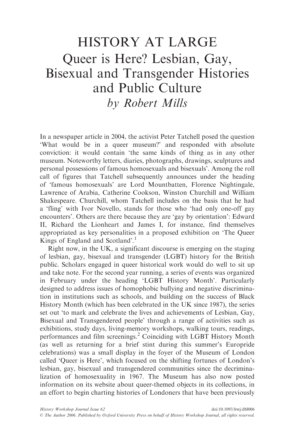 Queer Is Here? Lesbian, Gay, Bisexual and Transgender Histories and Public Culture by Robert Mills