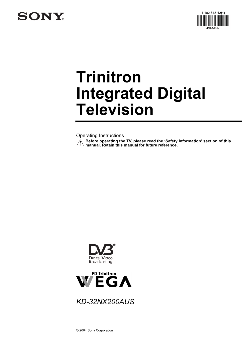 Trinitron Integrated Digital Television