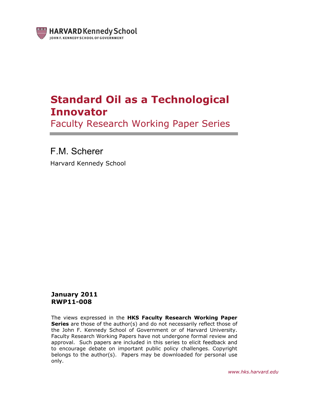 Standard Oil As a Technological Innovator Faculty Research Working Paper Series