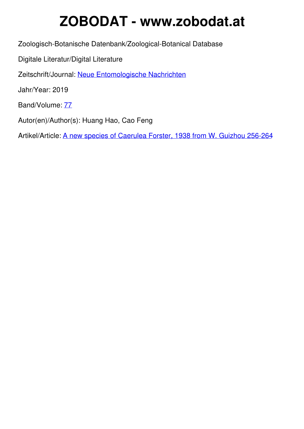 A New Species of Caerulea Forster, 1938 from W. Guizhou 256-264 Neue Entomologische Nachrichten 78: 256-364, Marktleuthen (2019)