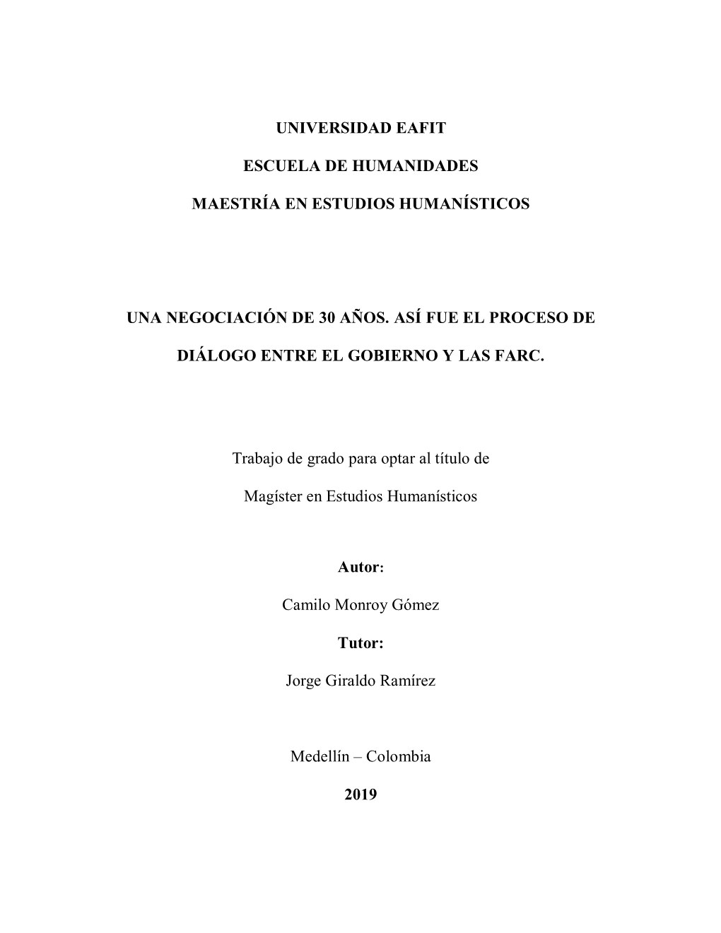 Una Negociación De 30 Años. Así Fue El Proceso De Diálogo Entre El